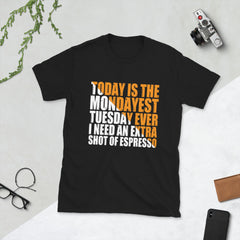 Monday Unisex T-Shirt